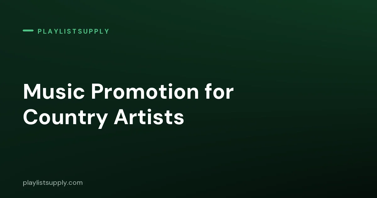 Music Promotion for Country Artists: Radio, Playlists, Honky-Tonks and Fans Who Stay