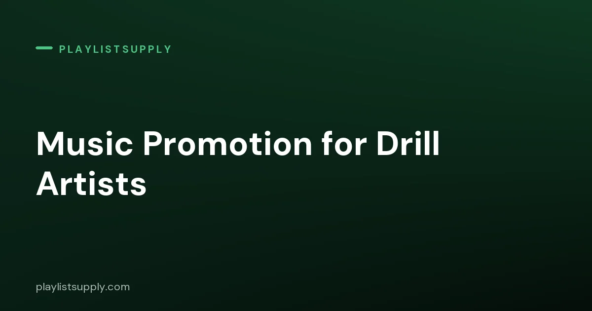 Music Promotion for Drill Artists: Regional Identity, YouTube-First Releases and a Tight Curator List