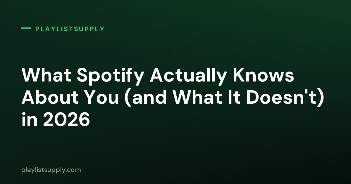 What Spotify Actually Knows About You (and What It Doesn't) in 2026