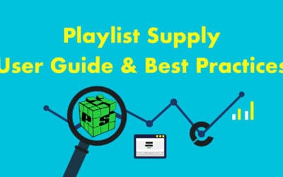 PlaylistSupply User Guide & Best Practices for Music Promo 2022