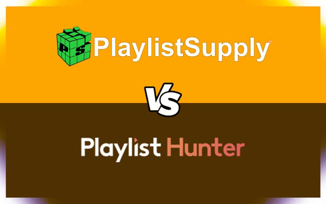 PlaylistSupply vs PlaylistHunter – How to get on best Spotify Playlists in 2024?