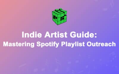 Indie Artist Guide 2024: Mastering Spotify Playlist Outreach and Find the Best Curators