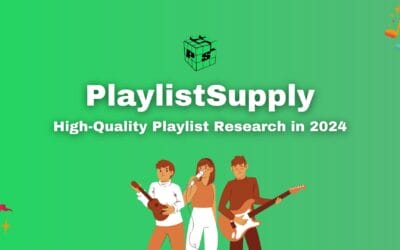 PlaylistSupply: Unveiling the Art of High Quality Playlist Research in 2024